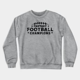 Fantasy Football League Champions Distressed Grunge Bragging Rights 2024 Crewneck Sweatshirt